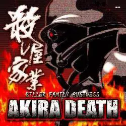 Akira Death : Killer Family Business